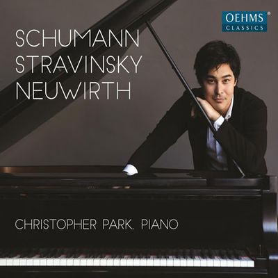 SCHUMANN, STRAVINSKY, NEUWIRTH PIANO WORKS [슈만, 스트라빈스키, 뉴워스: 피아노 작품집 - 크리스토퍼 박]