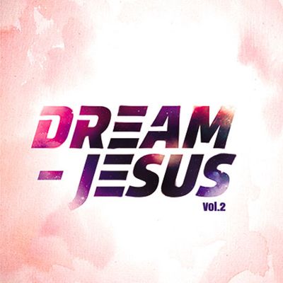DREAM-JESUS VOL.2 [드림지저스 2집]