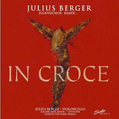 IN CROCE/ JULIUS BERGER, MARIS SIRMAIS