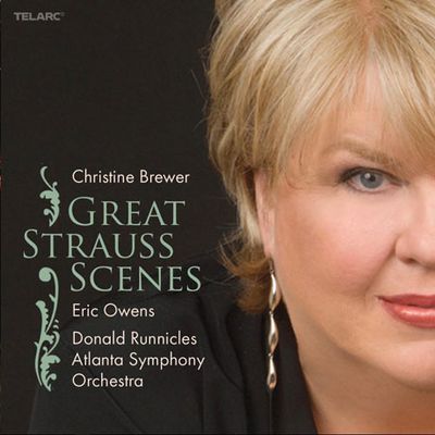 GREAT STRAUSS SCENES/ CHRISTINE BREWER, DONALD RUNNICLES