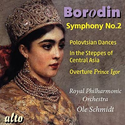 SYMPHONY NO. 2, OVERTURE PRINCE IGOR, POLOVTSIAN DANCES/ OLE SCHMIDT [보로딘: 교향곡 2번, 이고르 공 서곡, 폴로베츠인들의 춤 외 - 올레 슈미트]