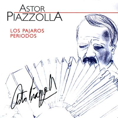 LOS PAJAROS PERDIDOS [피아졸라: 길 잃은 새(실황)]