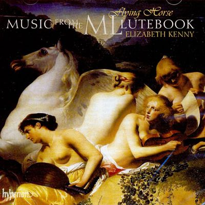 FLYING HORSE: MUSIC FROM THE ML LUTEBOOK/ ELIZABETH KENNY