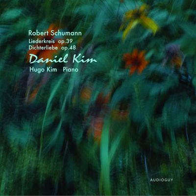 SCHUMANN: LIEDERKREIS OP.39 & DICHTERLIEBE OP.48/ HUGO KIM(김도석) [슈만: 연가곡 & 시인의 사랑]