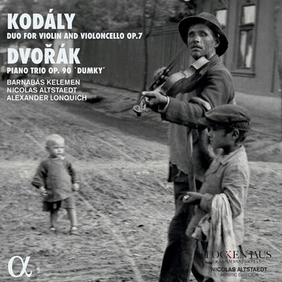 DUO FOR VIOLIN AND VIOLONCELLO & PIANO TRIO DUMKY/ BARNABAS KELEMEN, NICOLAS ALTSTAEDT, ALEXANDER LONQUICH [코다이: 바이올린과 첼로를 위한 이중주, 드보르작: 피아노 트리오 둠키 - 켈레멘, 알트슈태트, 론퀴흐]