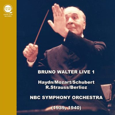 BRUNO WALTER LIVE 1 - HAYDN, MOZART, SCHUBERT, R.STRAUSS, BERLIOZ [브루노 발터 NBC 교향악단 실황 연주 1집]