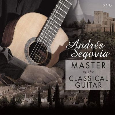 MASTER OF THE CLASSICAL GUITAR [안드레스 세고비아: 스페인 작품 연주집]