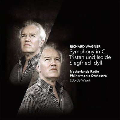 SYMPHONY IN C, TRISTAN UND ISOLDE & SIEGFRIED IDYLL/ EDO DE WAART [바그너: 교향곡 C장조 외]