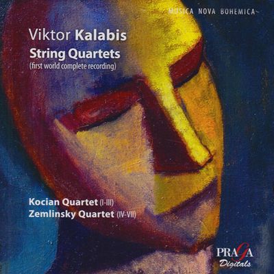 STRING QUARTET/ KOCIAN QUARTET, ZEMLINSKY QUARTET [칼라비스: 현악 사중주 전곡 - 코치안 사중주단, 쳄린스키 사중주단]