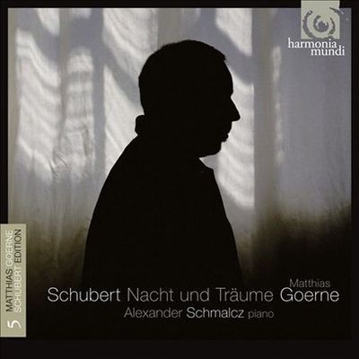 NACHT UND TRAUME/ MATTHIAS GOERNE [슈베르트 가곡 5집: 밤과 꿈 - 마티아스 괴르네]