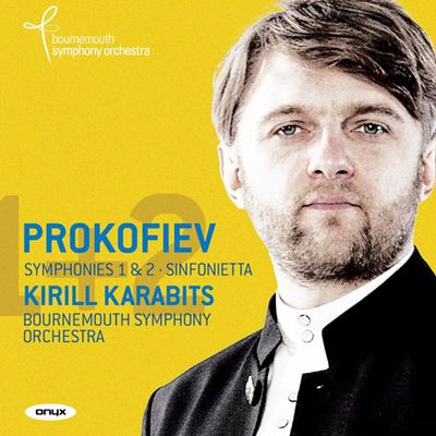 SYMPHONIES 1 & 2, SINFONIETTA/ KIRILL KARABITS [프로코피에프: 교향곡 1, 2번, 신포니에타]