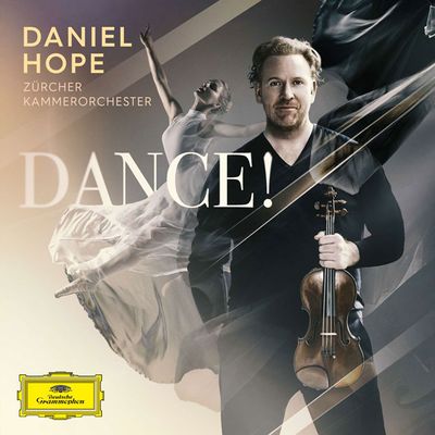 DANCE!/ ZURCHER KAMMERORCHESTER [다니엘 호프: 춤곡 풍의 관현악 작품집 - 취리히 체임버 오케스트라]