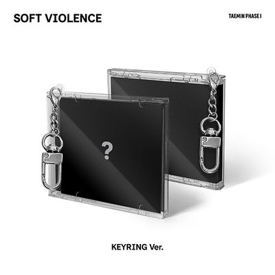 PHASE I : SOFT VIOLENCE [KEYRING VER]