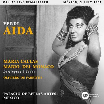 VERDI: AIDA/ OLIVIERO DE FABRITIIS [마리아 칼라스: 베르디 아이다 - 1951년 멕시코 실황]