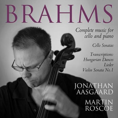 COMPLETE MUSIC FOR CELLO AND PIANO/ JONATHAN AASGAARD, MARTIN ROSCOE