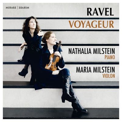 VOYAGEUR/ NATHALIA MILSTEIN, MARIA MILSTEIN [라벨: 바이올린 소나타 1, 2번, 5개의 그리스 민요 - 밀스테인 자매]