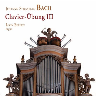 CLAVIER-UBUNG 3/ LEON BERBEN [바흐: 클라비어 연습곡 3권]