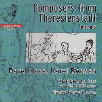 COMPOSERS FROM THERESIENSTADT 1941-1945/ KAREL BERMAN