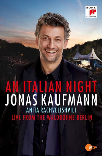 AN ITALIAN NIGHT: LIVE FROM THE WALDBUHNE BERLIN [요나스 카우프만: 이탈리아의 밤 - 발트뷔네 라이브]