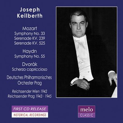 MOZART, HAYDN, DVORAK: SYMPHONIES & ORCHESTRAL WORKS [요제프 카일베르트: 1942-1945 전시 방송 레코딩]