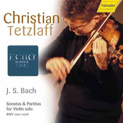 SONATAS & PARTITAS FOR VIOLIN SOLO/ CHRISTIAN TETZLAFF