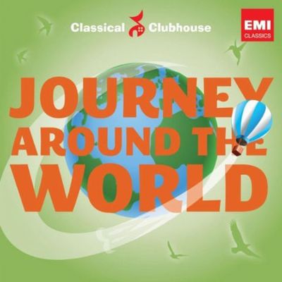 JOURNEY AROUND THE WORLD [CLASSICAL CLUBHOUSE]