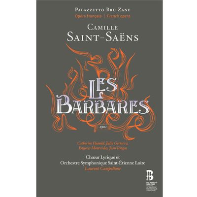 LES BARBARES/ LAURENT CAMPELLONE [생상스: 오페라 <야만인>] [하드커버 BOOK]
