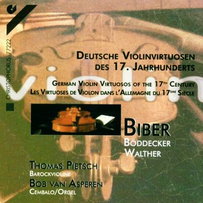 GERMAN VIOLIN VIRTUOSOS OF THE 17TH CENTURY/ THOMAS PIETSCH, BOB VAN ASPEREN [17세기 독일의 바이올린 거장들- 토마스 피트쉬, 봅 반 아스페렌]