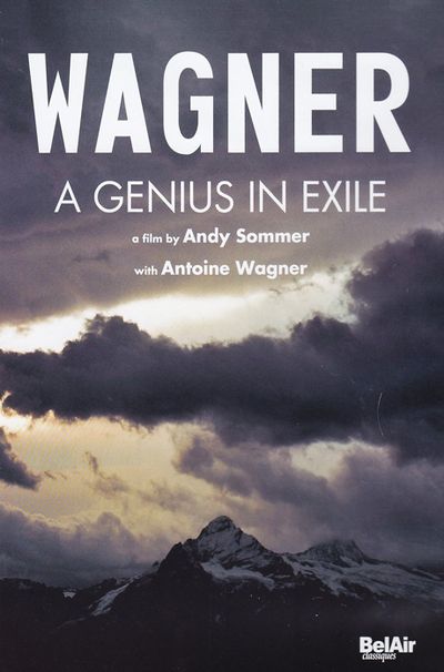 A GENIUS IN EXILE [바그너: 망명한 천재]