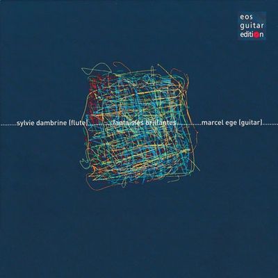 FANTAISIES BRILLANTES/ SYLVIE DAMBRINE, MARCEL EGE [실비 당브린 & 마르셀 에주: 화려한 환상곡]
