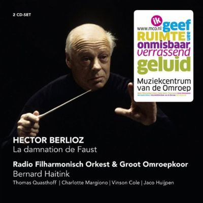 LA DAMNATION DE FAUST/ BERNARD HAITINK