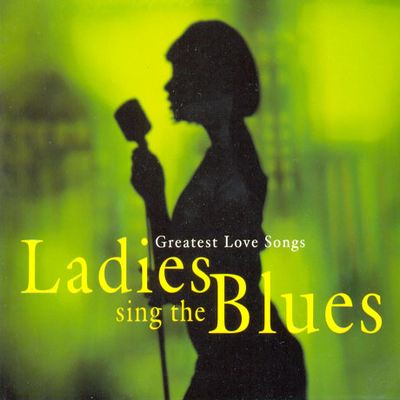LADIES SING THE BLUES