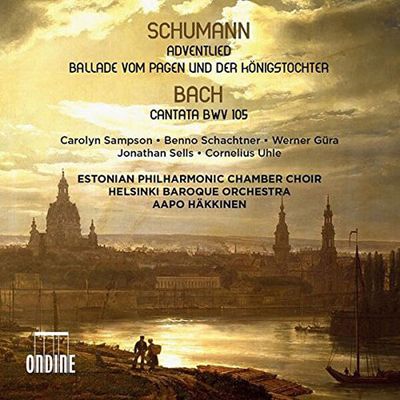 ADVENTLIED, BALLADE VOM PAGEN UND DER KONIGSTOCHTER & CANTATA BWV 105/ AAPO HAKKINEN [슈만: 시동들과 왕의 딸, 재림절 노래 & 바흐: 칸타타 105번(슈만 버전) - 아포 해키넨]