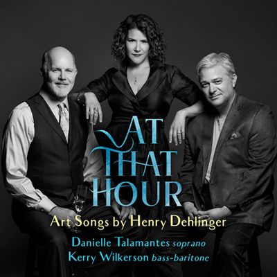 AT THAT HOUR/ DANIELLE TALAMANTES, ERRY WILKERSON [델링거: 제임스 조이스 시에 의한 열 개의 노래 - 테일러먼츠, 윌커슨]
