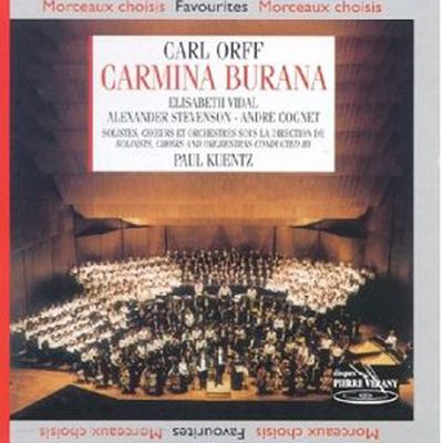 CARMINA BURANA/ ELISABETH VIDAL, PAUL KUENTZ