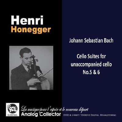 BACH: CELLO SUITES NO.5 & 6 [앙리 오네거: 1959년 바흐 무반주 첼로 모음곡]