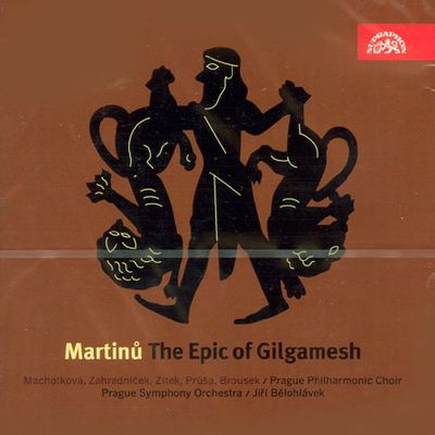 THE EPIC OF GILGAMESH/ JIRI BELOHLAVEK [마르티누: 길가메시 서사시]