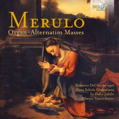 ORGAN-ALTERNATIM MASSES/ FEDERICO DEL SORDO, ALBERTO TURCO [메룰로: 오르간 미사곡]
