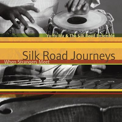 SILK ROAD JOURNEYS: WHEN STRANGERS MEET [REMASTERED] [요요 마: 실크로드 여행]