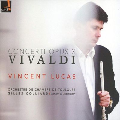 CONCERTI OPUS X/ VINCENT LUCAS, GILLES COLLIARD [비발디: 플루트 협주곡 1-6번 | 뱅상 루카]