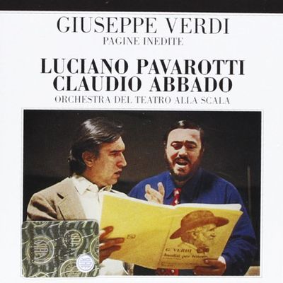 PAGINE INEDITE/ LUCIANO PAVAROTTI, CLAUDIO ABBADO [베르디: 미발표 작품집]