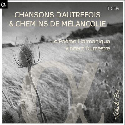 CHANSONS D`AUTREFOIS & CHEMINS DE MELANCOLIE/ VINCENT DUMESTRE [프랑스의 옛 노래와 우수어린 여정]