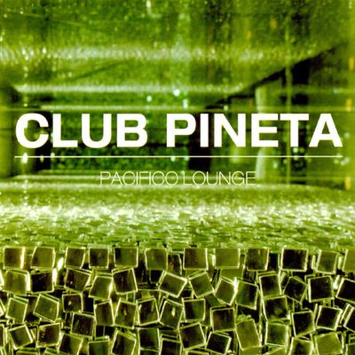 CLUB PINETA: PACIFICO LOUNGE