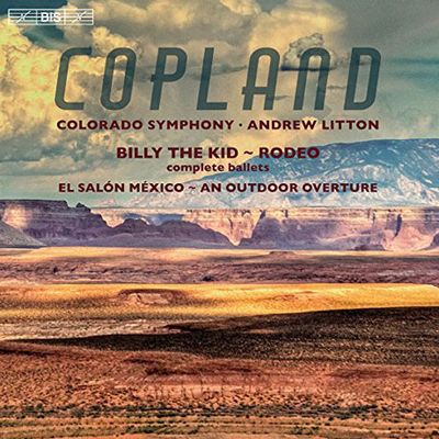 BILLY THE KID & RODEO: COMPLETE BALLET/ ANDREW LITTON [SACD HYBRID] [코플랜드: 발레곡 빌리 더 키드, 로데오, 엘 살롱 멕시코, 야외 서곡]
