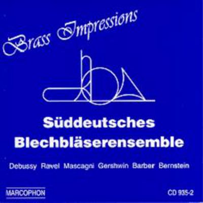 BRASS IMPRESSIONS/ SUDDEUTSCHES BLECHBLASERENSEMBLE