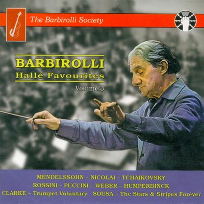 HALLE FAVOURITES VOL.3/ JOHN BARBIROLLI