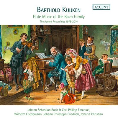 FLUTE MUSIC OF THE BACH FAMILY/ BARTHOLD KUIJKEN [바흐 가문의 플루트 음악 - 바르톨트 카위컨]