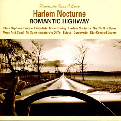 ROMANTIC JAZZ I LOVE HARLEM NOCTURNE: ROMANTIC HIGHWAY [HQCD]