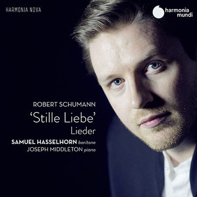 STILLE LIEBE/ SAMUEL HASSELHORN, JOSEPH MIDDLETON [슈만: 가곡집 고요한 사랑 - 사무엘 하셀호른]