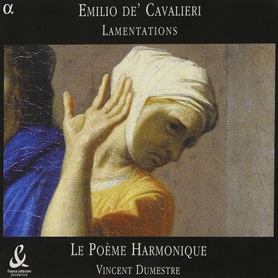 LAMENTATIONS/ LE POEME HARMONIQUE/ VINCENT DUMESTRE